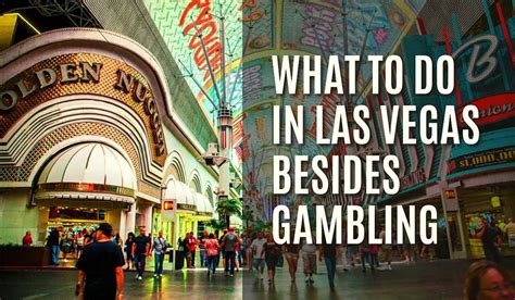 50 Cool Things to Do in Las Vegas (besides gambling).